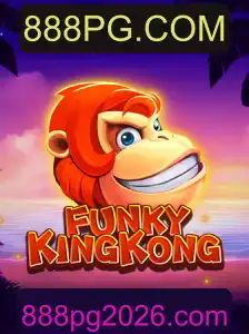 Descubra o Jogo FunkyKingKong: Aventura e Emoção na Plataforma 888PG.COM
